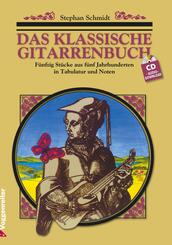 Das klassische Gitarrenbuch, m. 1 Audio, m. 1 Buch
