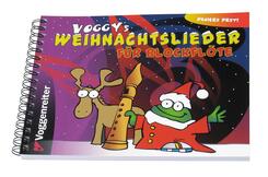 Voggy's Weihnachtslieder f&uuml;r Blockfl&ouml;te