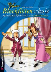 Little Amadeus Blockfl&ouml;tenschule