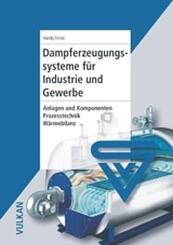 Dampferzeugungssysteme f&uuml;r Industrie und Gewerbe
