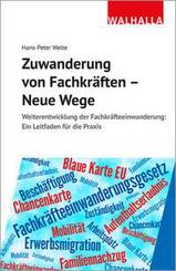 Zuwanderung von Fachkr&auml;ften - Neue Wege
