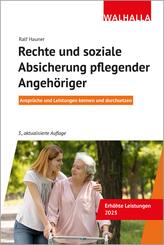 Rechte und soziale Absicherung pflegender Angeh&ouml;riger