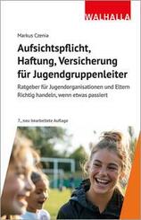 Aufsichtspflicht, Haftung, Versicherung f&uuml;r Jugendgruppenleiter