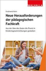 Neue Herausforderungen der p&auml;dagogischen Fachkraft