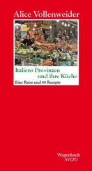 Italiens Provinzen und ihre K&uuml;che