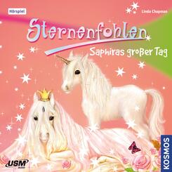 Sternenfohlen - Saphiras gro&szlig;er Tag,1 Audio-CD