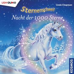 Sternenschweif (Folge 7) - Nacht der 1000 Sterne (Audio CD).Folge.7,1 Audio-CD