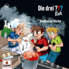 Die drei ??? Kids 104: Teuflische K&uuml;che