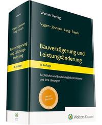 Bauverz&ouml;gerung und Leistungs&auml;nderung