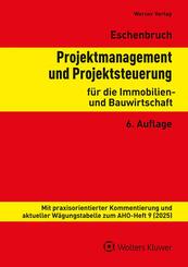 Projektmanagement und Projektsteuerung f&uuml;r die Immobilien- und Bauwirtschaft