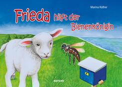Frieda hilft der Bienenk&ouml;nigin