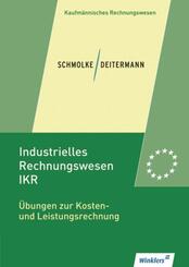 &Uuml;bungen zur Kosten- und Leistungsrechnung, &Uuml;bungsheft