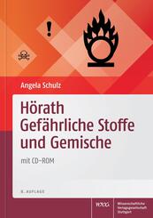 H&ouml;rath Gef&auml;hrliche Stoffe und Gemische, m. CD-ROM