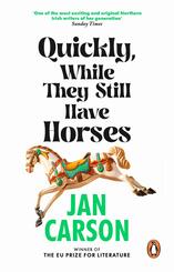 Quickly, While They Still Have Horses