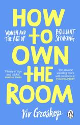 How to Own the Room