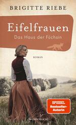 Eifelfrauen: Das Haus der F&uuml;chsin