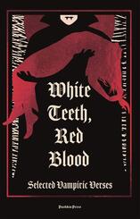 White Teeth, Red Blood