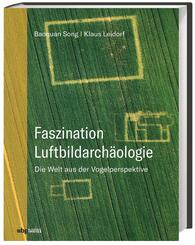 Faszination Luftbildarch&auml;ologie