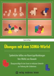 &Uuml;bungen mit dem SOMA-W&uuml;rfel, m. CD-ROM