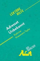 Adressat Unbekannt von Kathrine Kressmann Taylor (Lekt&uuml;rehilfe)