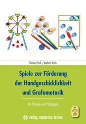 Spiele zur F&ouml;rderung der Handgeschicklichkeit und Grafomotorik