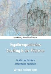 Ergotherapeutisches Coaching in der P&auml;diatrie