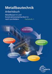 Metallbautechnik Arbeitsbuch Fachstufe 1