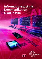Informationstechnik, Kommunikation, Neue Netze