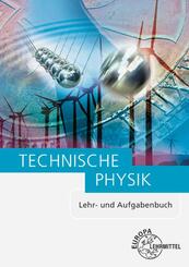 Technische Physik Lehr- und Aufgabenbuch