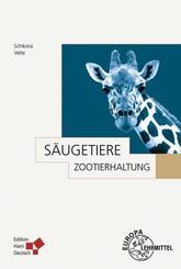 Zootierhaltung: S&auml;ugetiere