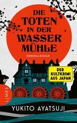Die Toten in der Wasserm&uuml;hle