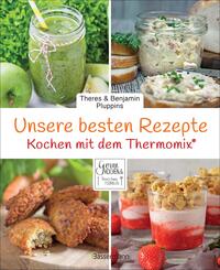 Unsere besten Rezepte f&uuml;r den Thermomix&reg;