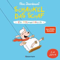 Schaukel das Schaf - Ein Mitmachbuch zum Sch&uuml;tteln, Schaukeln, Pusten, Klopfen und sehen, was dann passiert. Von 2 bis 4 Jahren