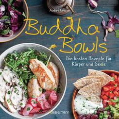 Buddha Bowls - die besten Rezepte f&uuml;r K&ouml;rper und Seele: ausgewogen, lecker, vollwertig