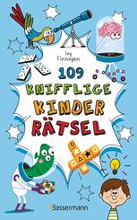 109 knifflige Kinderr&auml;tsel. Ab 8 Jahren