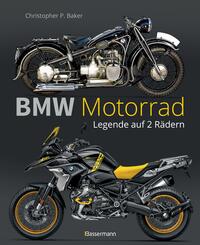 BMW Motorrad. Legende auf 2 R&auml;dern seit 100 Jahren