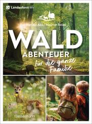 Waldabenteuer f&uuml;r die ganze Familie