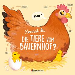 Kennst du die Tiere vom Bauernhof? - Sachbilderbuch f&uuml;r Kinder ab 3 Jahren