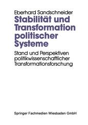 Stabilit&auml;t und Transformation politischer Systeme