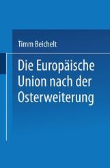 Die Europ&auml;ische Union nach der Osterweiterung