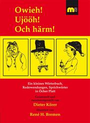 Owieh! Uj&ouml;&ouml;h! Och h&auml;rm!