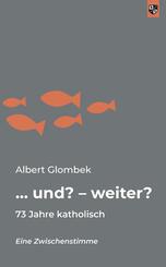 ... und? - weiter?