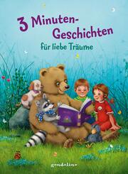 3 Minutengeschichten f&uuml;r liebe Tr&auml;ume