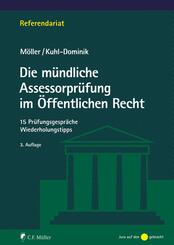 Die m&uuml;ndliche Assessorpr&uuml;fung im &Ouml;ffentlichen Recht