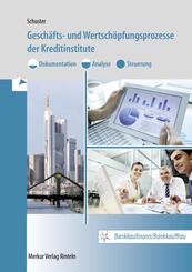 Gesch&auml;fts- und Wertsch&ouml;pfungsprozesse der Kreditinstitute