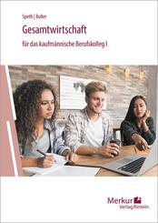 Gesamtwirtschaft f&uuml;r das kaufm&auml;nnische Berufskolleg I