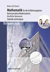 Arbeitsheft - Mathematik f&uuml;r das berufliche Gymnasium - Einf&uuml;hrungsphase