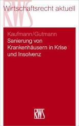 Sanierung von Krankenh&auml;usern in Krise und Insolvenz