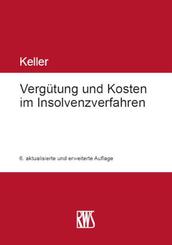 Verg&uuml;tung und Kosten im Insolvenzverfahren