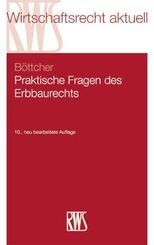 Praktische Fragen des Erbbaurechts